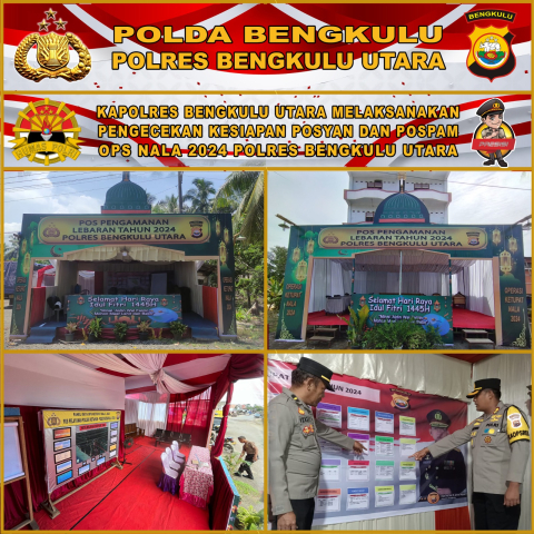 Kapolres Bengkulu Utara Melaksanakan Pengecekan Kesiapan Posyan dan Pospam Ops Nala 2024 