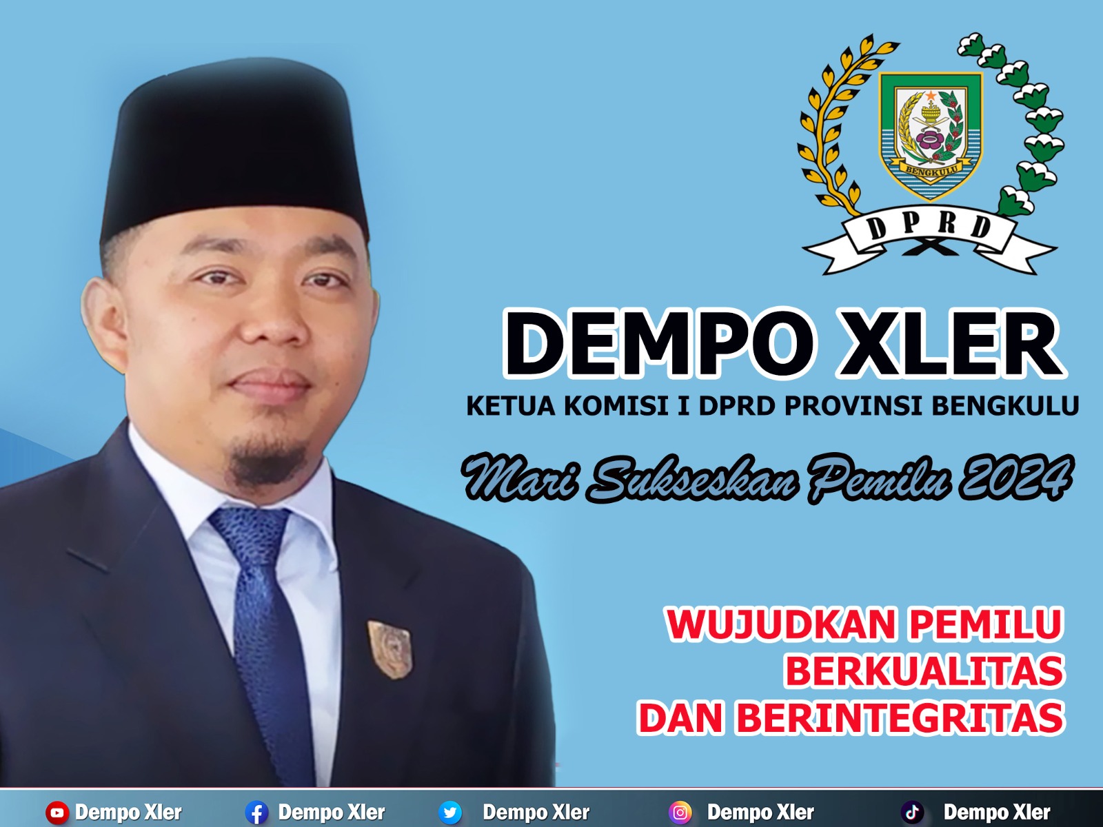  Ketua Komisi I DPRD Provinsi Bengkulu Dempo Xler, "Mari Sukseskan Pemilu 2023" 