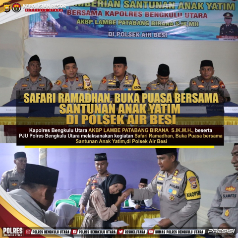 Safari Ramadhan dan Buka Puasa Bersama Kapolres Bengkulu Utara di Polsek Air Besi