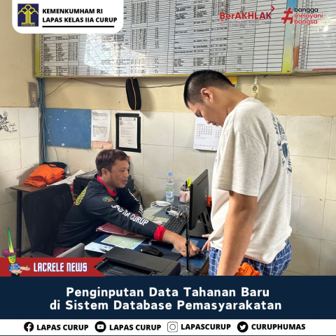 Lapas Curup Maksimalkan Pelaporan Data SDP Warga Binaan