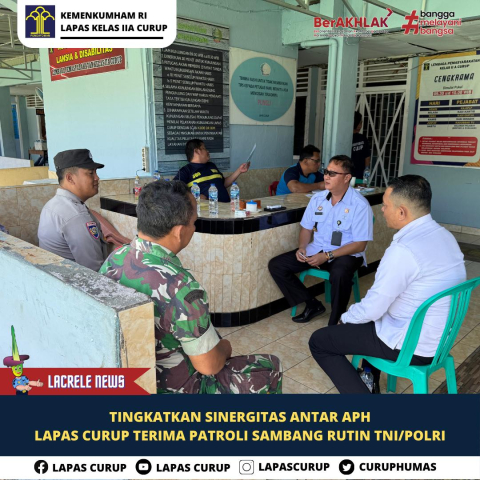 Humanis, Kalapas Curup Ronaldo Terima Kunjungan Patroli Sambang Anggota TNI dan Polri Dalam Bentuk Membangun Sinergitas 