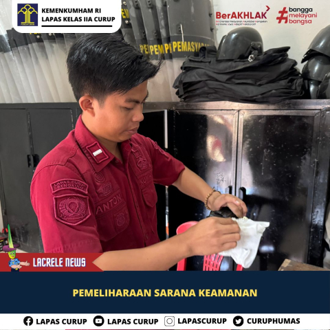 Lapas Curup Optimalkan Pemeliharaan Sarpras Keamanan