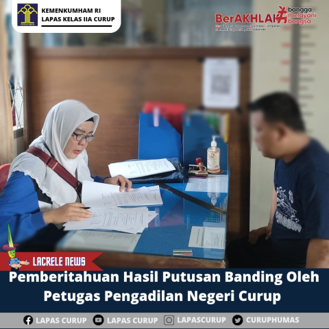 Pengadilan Tinggi Bengkulu Serahkan Putusan Banding Terhadap Warga Binaan Lapas Curup