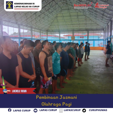 Warga Binaan Lapas Curup Rutin Giatkan Olahraga Pagi
