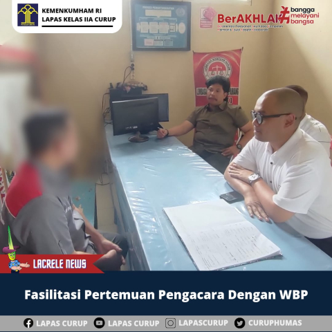 Lapas Curup Terapkan SOP Dalam Pertemuan Penasehat Hukum dan Warga Binaan
