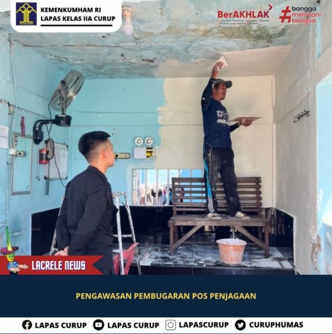 Lapas Curup Berikan Penampilan Ruangan Pos Jaga Dengan Menarik