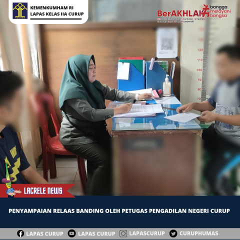 Lapas Curup Fasilitasi Warga Binaan Dengan Petugas Pengadilan Negeri