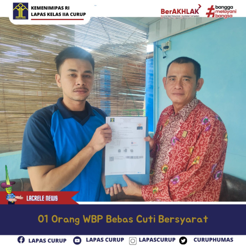 Hak Integrasi, Warga Binaan Lapas Curup Jalani Cuti Bersyarat