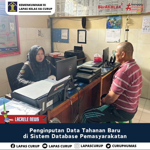 Rutin Input Data Tahanan Lapas Curup, Ini Tujuannya