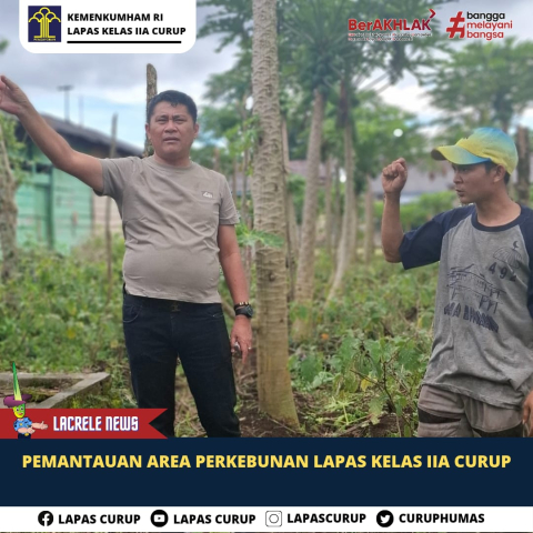 Lapas Curup Siapkan Lahan Dalam Mendukung Pelatihan Tanaman Bagi Warga Binaan