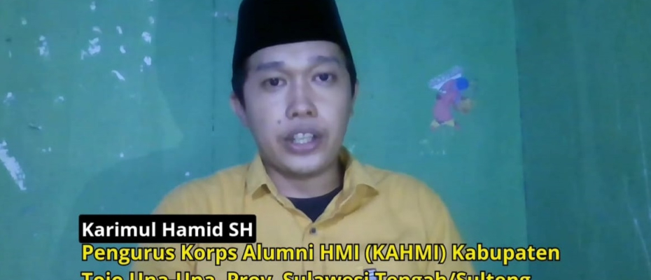 Karimul Hamid SH, Pengurus Korps Alumni HMI (KAHMI) Kabupaten Tojo Una-Una, Prov. Sulteng 