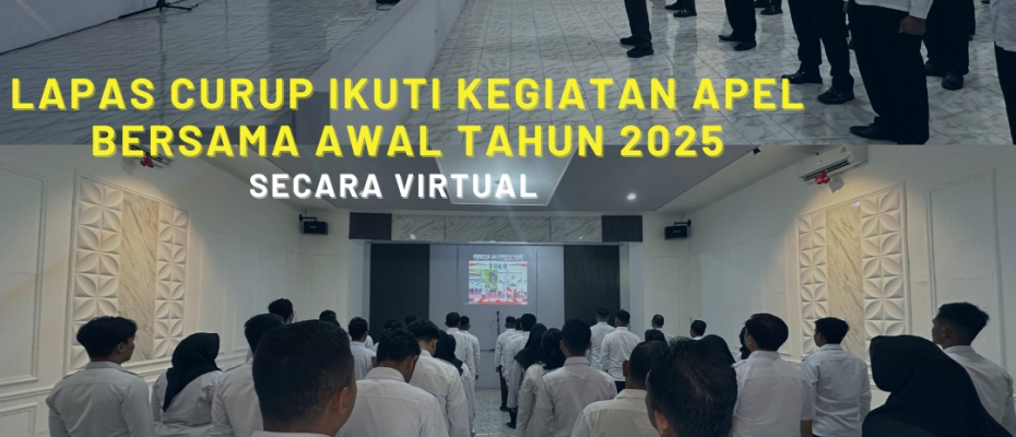 Awal Tahun, Lapas Curup Ikuti Apel Bersama Secara Virtual
